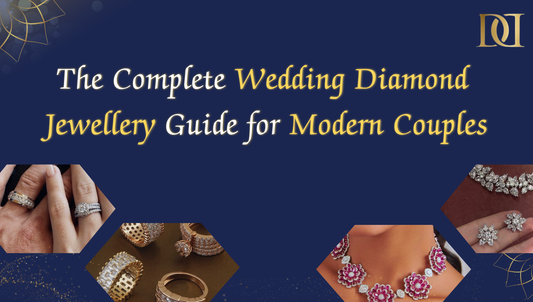 The Complete Wedding Diamond Jewellery Guide for Modern Couples