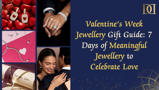 Valentine’s Week Jewellery Gift Guide: 7 Days of Meaningful Jewellery to  Celebrate Love