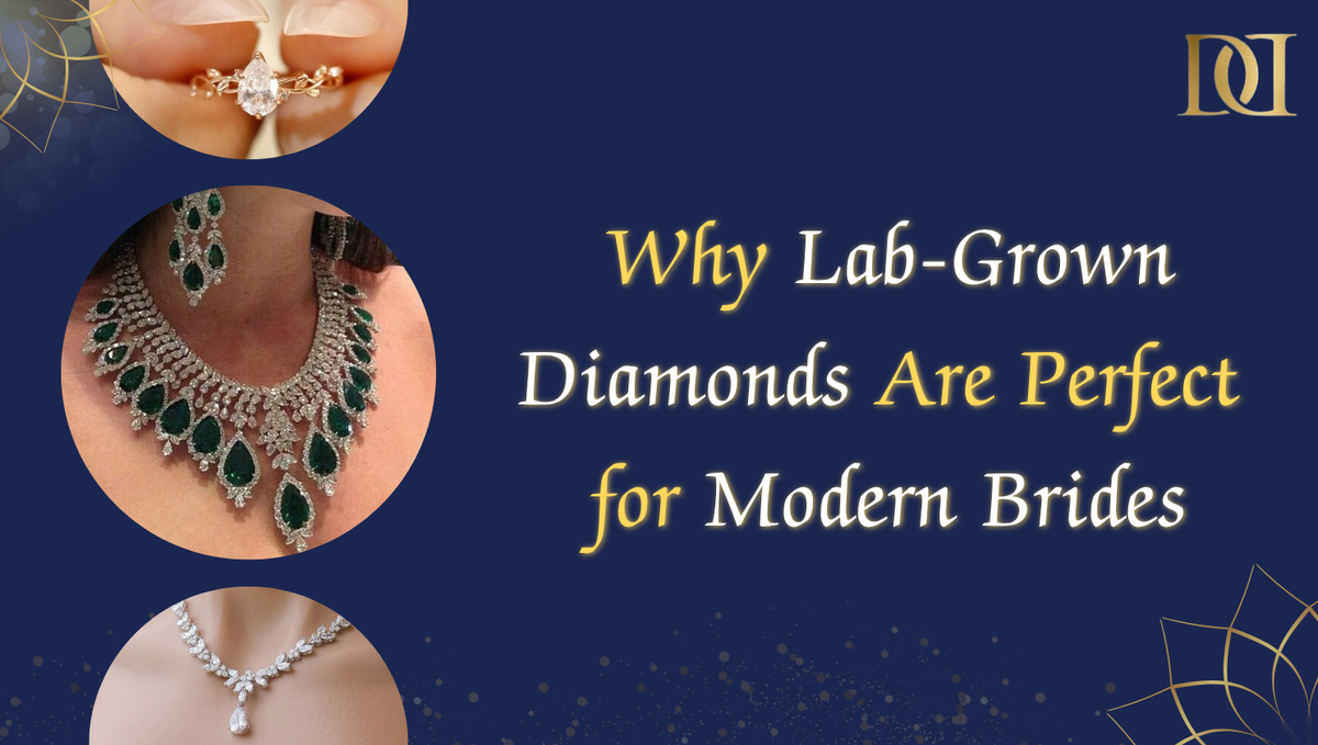 Why Lab-Grown Diamonds Are Perfect for Modern Brides
