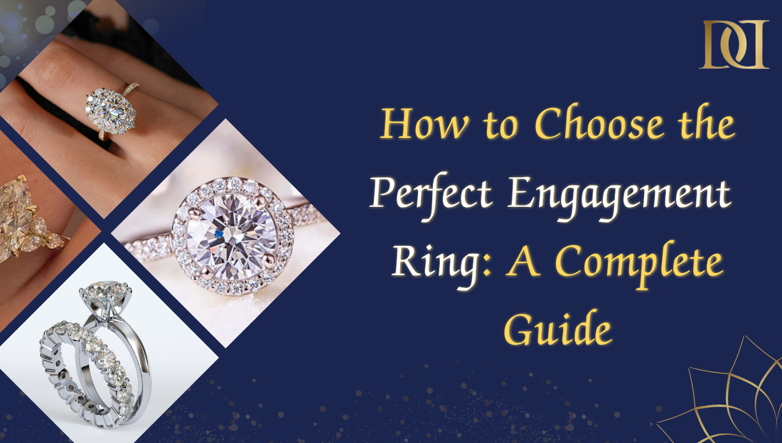 Perfect Engaged Ring How to Choose the Perfect Engagement Rings: Complete Guide β Devi Diamonds