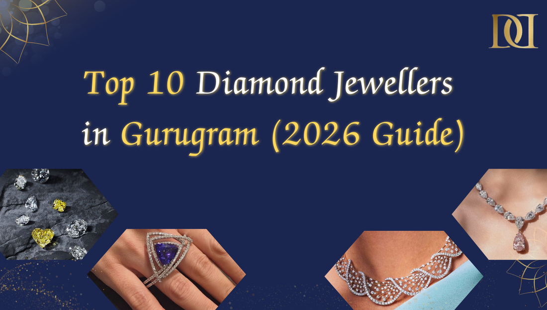 Top 10 Natural Diamond Jewellers in Gurugram 2026 Guide
