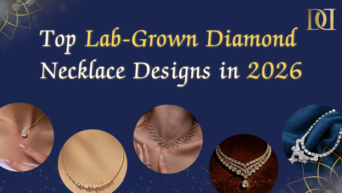 Top Lab-Grown Diamond Necklace Designs in 2026 (Trending Styles You Must See)