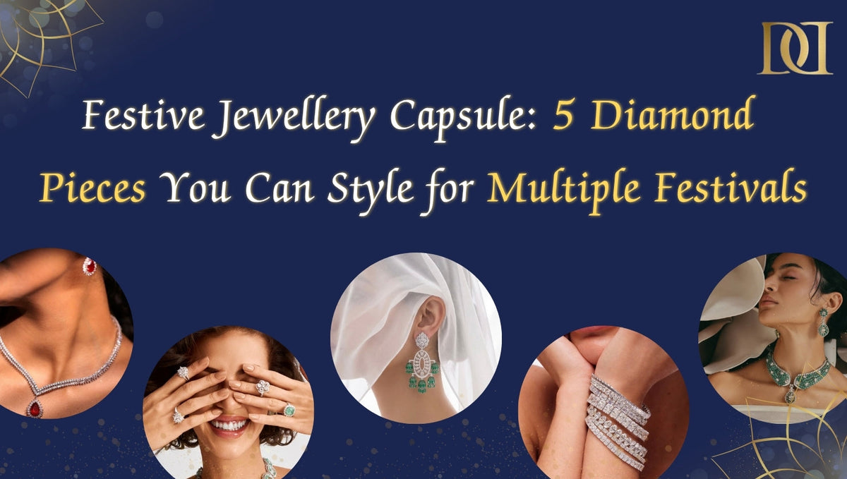 Festive Jewellery Capsule: 5 Diamond Pieces You Can Style for Multiple Festivals